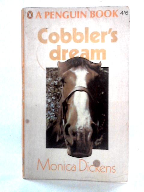 Cobbler's Dream By Monica Dickens