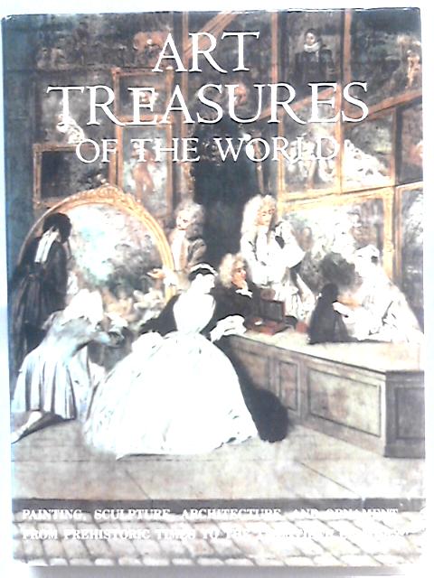 Art Treasures Of The World By Nicholas Fry