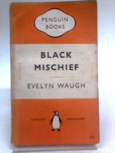 Black Mischief By Evelyn Waugh