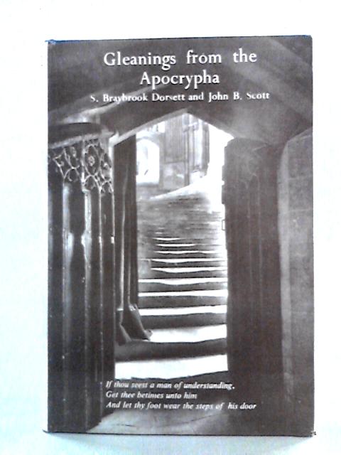 Gleanings From The Apocrypha By S. Baybrook Dorsett & John B. Scott