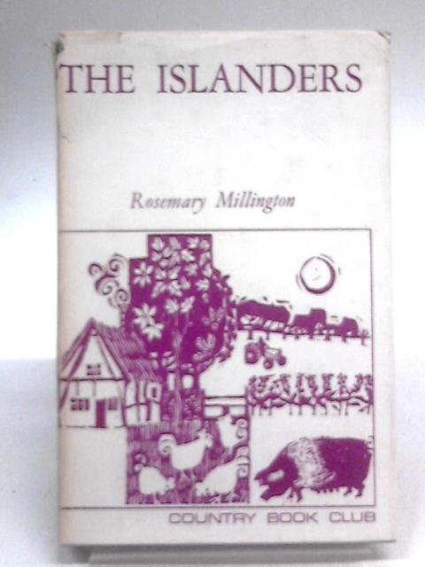 The Islanders By Rosemary Millington