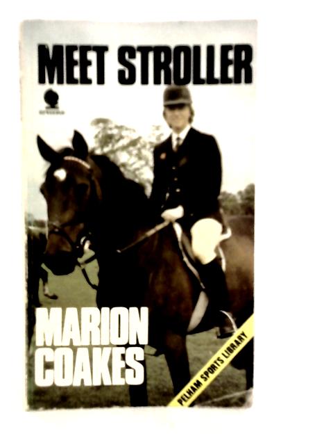 Meet Stroller By Marion Coakes