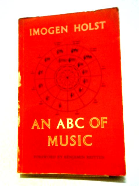 An ABC of Music (Oxford Paperback Reference) By Imogen Holst