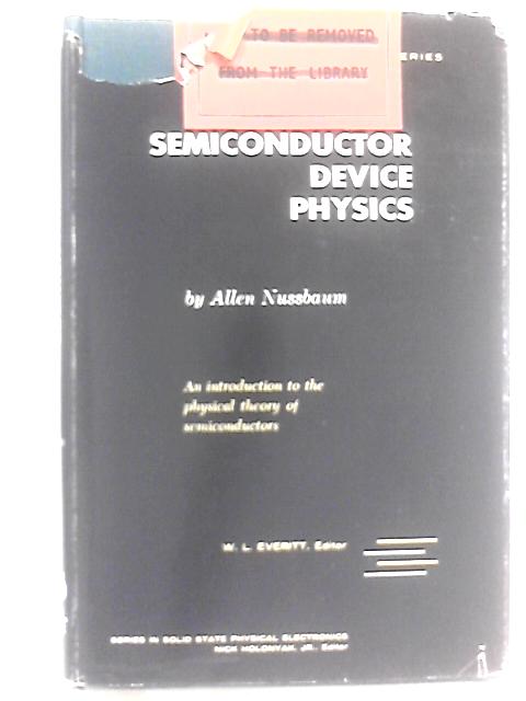 Semiconductor Device Physics von Allen Nussbaum