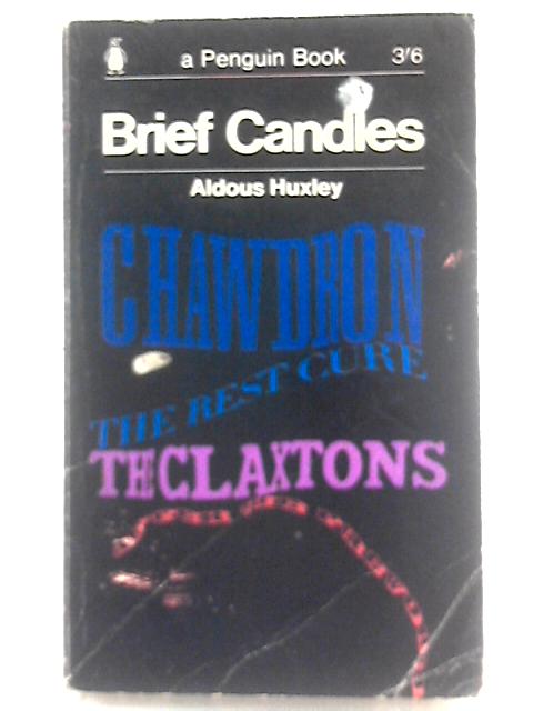 Brief Candles: Four stories By Aldous Huxley