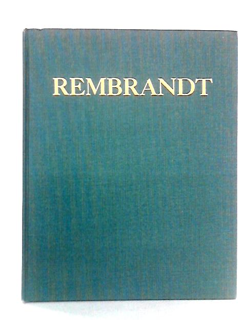 Rembrandt, A Biography von Elizabeth Ripley