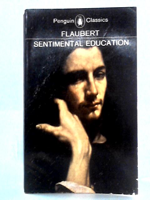 Sentimental Education By Gustave Flaubert