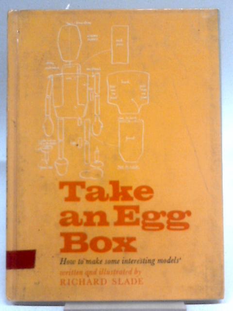 Take An Egg Box von Richard Slade