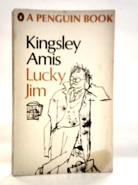 Lucky Jim By Kingsley Amis