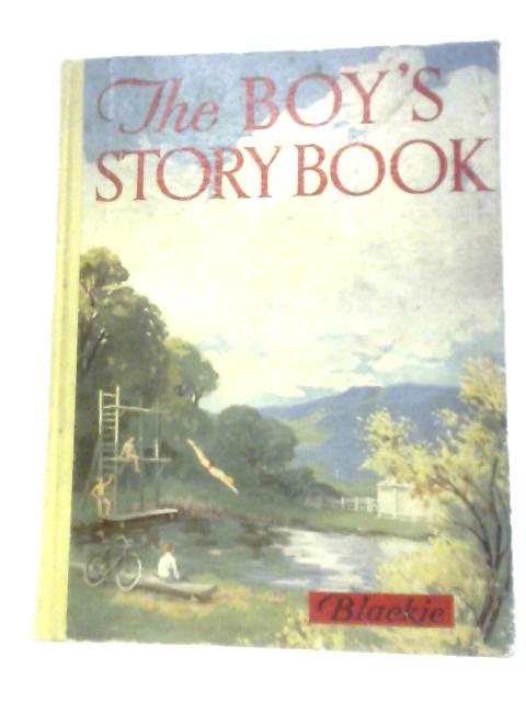 The Boy's Story Book By Various