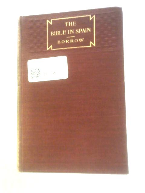 The Bible in Spain von George Borrow