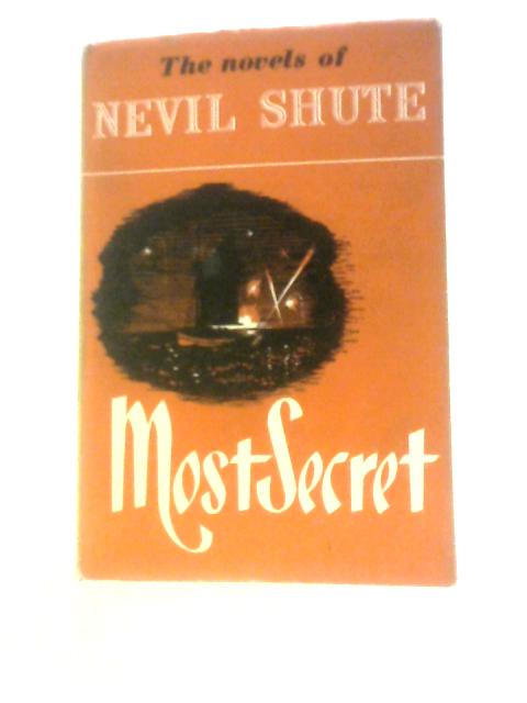 Most Secret By Nevil Shute