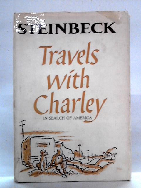 Travels with Charley: In Search of America von John Steinbeck