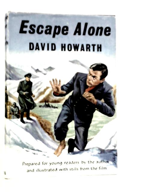 Escape Alone By David Howarth