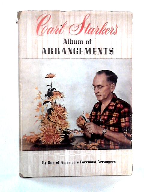 Carl Starker's Album of Arrangements (Flowers) von Carl Starker