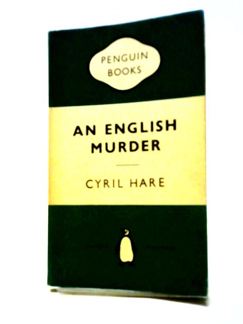 An English Murder (Penguin Books 1123) By Cyril Hare