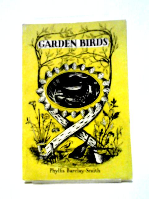 Garden Birds (King Penguin No. 19) By Phyllis Barclay-Smith