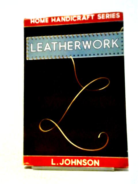 Leatherwork By L. Johnson