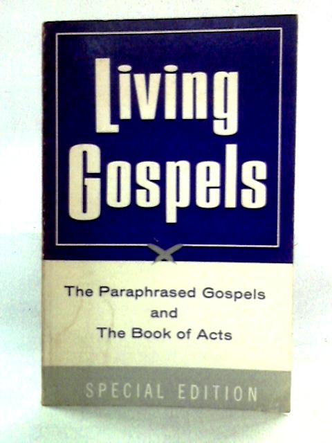 Living Gospels By Kenneth N. Taylor