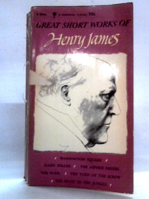 Great Short Works of Henry James By Henry James