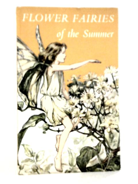 Flower Fairies of the Summer By Cicely Mary Barker