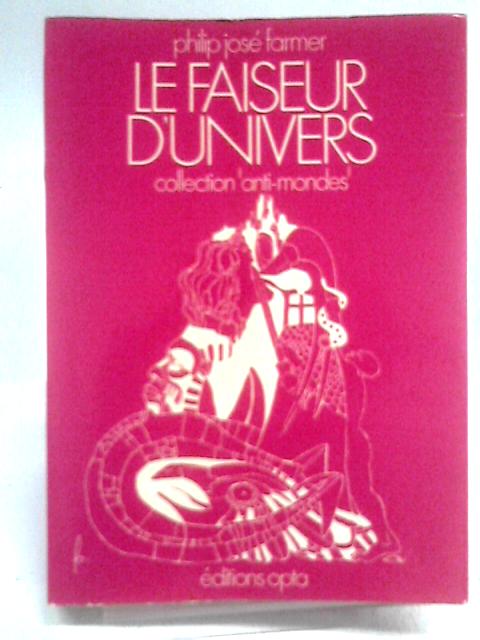 Faiseur D'Uunivers von Philip Jose Farmer