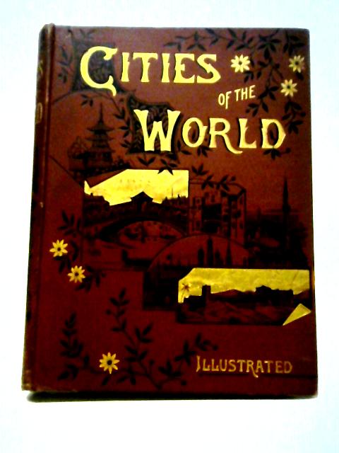 Cities of the World von Edwin Hodder