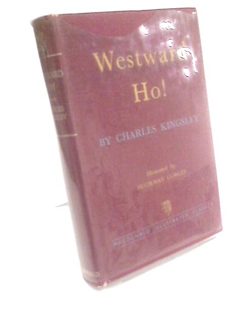 Westward Ho! von Charles Kingsley