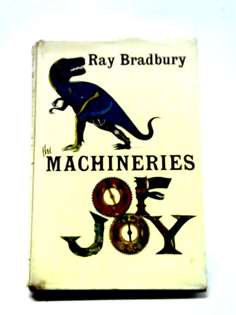 The Machineries of Joy By Ray Bradbury