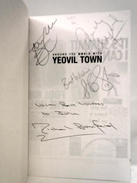 Around the World with Yeovil Town By Michael Bromfield