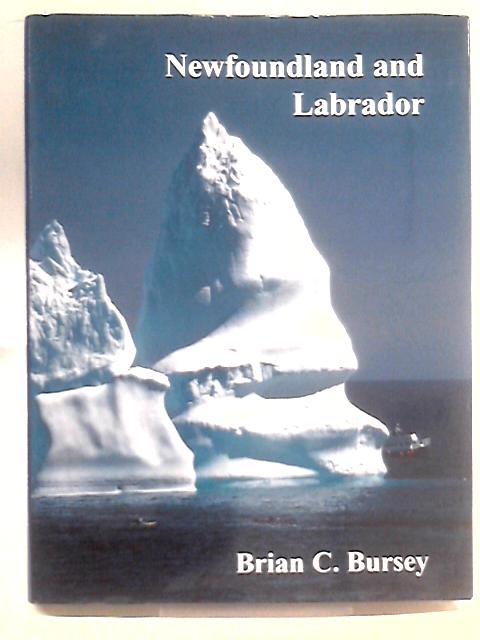 Newfoundland and Labrador von Brian C. Bursey