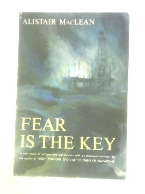 Fear is the Key By Alistair MacLean