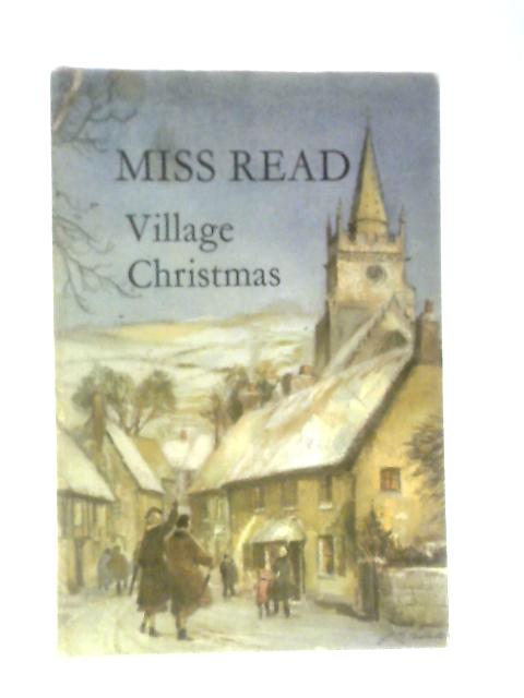 Village Christmas von Miss Read