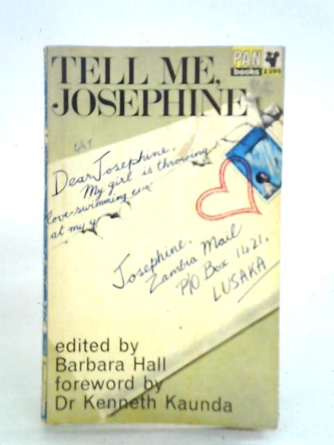 Tell Me, Josephine By Barbara Hall (ed.)