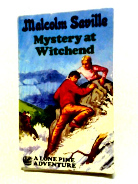 Mystery at Witchend von Malcolm Saville