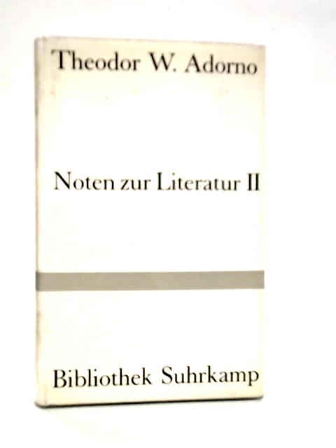 Noten zur Literatur II By Theodor W.Adorno