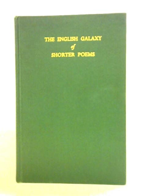 The English Galaxy of Shorter Poems By Gerald Bullett