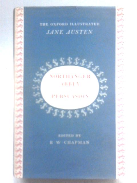 Northanger Abbey and Persuasion By Jane Austen