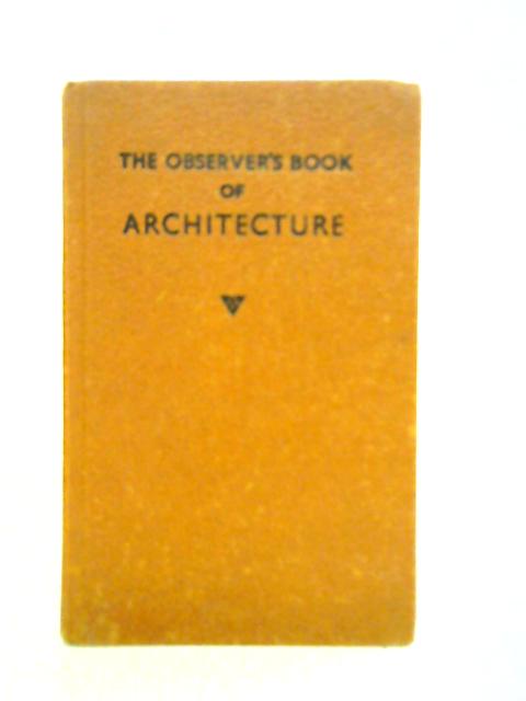 The Observer's Book of Architecture By John Penoyre & Michael Ryan