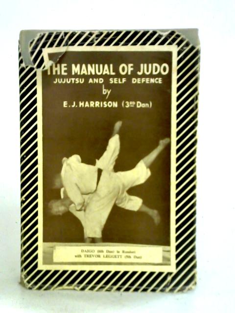 The Manual of Judo By E. J. Harrison