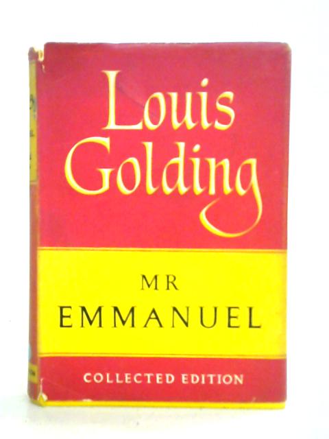 Mr. Emmanuel By Louis Golding