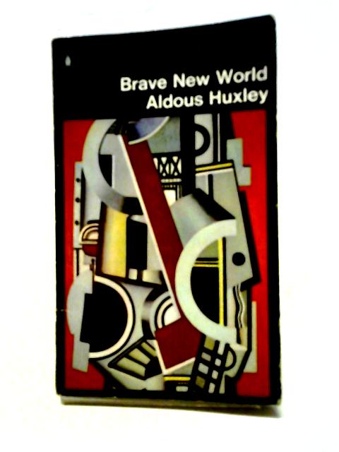 Brave New World - A Novel By A. Huxley