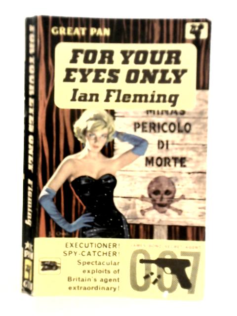 For Your Eyes Only By Ian Fleming