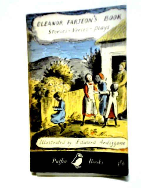 Eleanor Farjeon's Book: Stories, Verses, Plays (Puffin Books) By Eleanor Farjeon