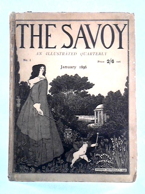 The Savoy: An Illustrated Quarterly, No.1 January 1896 By unstated