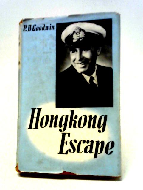 Hongkong Escape von R. B. Goodwin