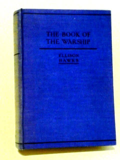 The Book Of The Warship By Hawks Ellison