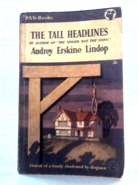 The Tall Headlines By Audrey Erskine Lindop