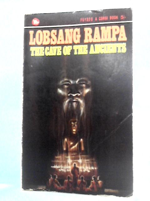 The Cave of the Ancients By T. Lobsang Rampa