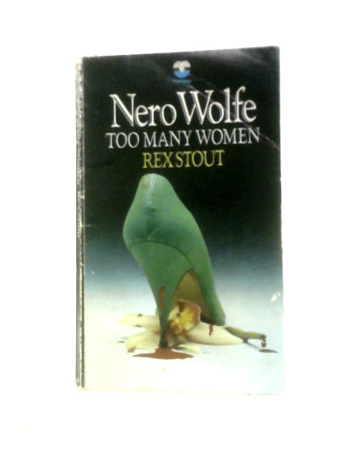 Too Many Women By Rex Stout